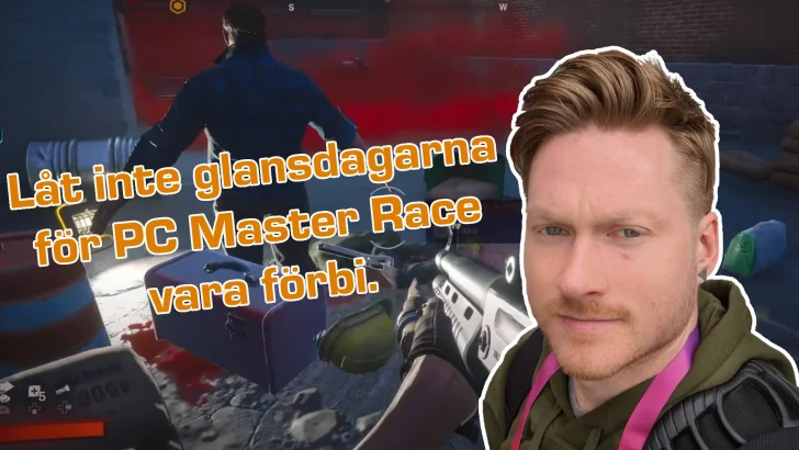 Krönika: Är detta början på slutet för PC Master Race?