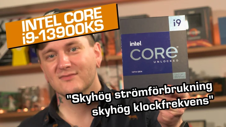 Test: Intel Core i9-13900KS – het, snabb och dyr