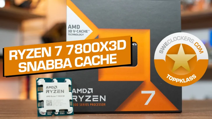 Test: AMD Ryzen 7 7800X3D – spelprocessorn du väntat på