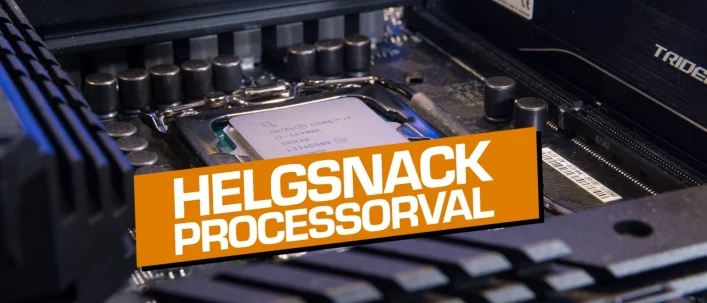 Helgsnack: Varför valde du din processor?