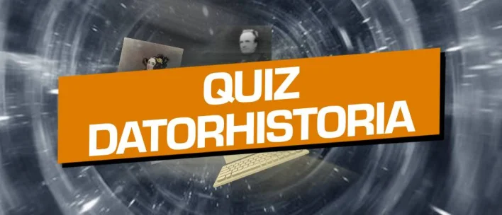 Quiz: Vad kan du om datorhistoria?