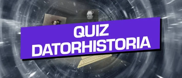 Quiz: Vad kan du om datorhistoria?