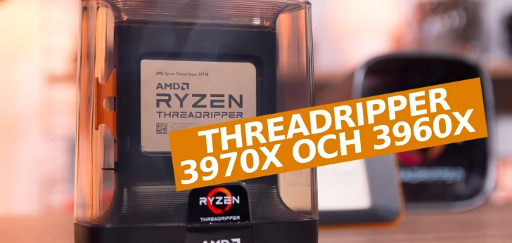AMD Ryzen Threadripper 3970X och 3960X