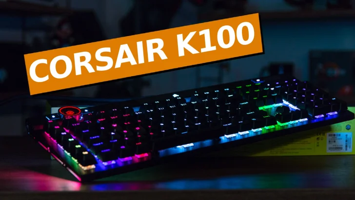 Corsair K100 RGB – ny modell med faktiska nyheter
