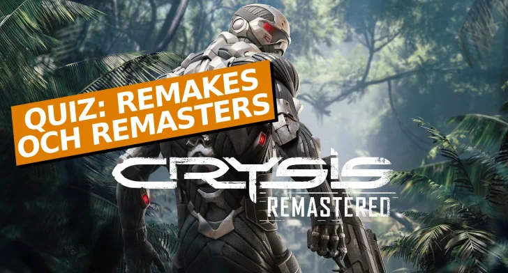 Quiz: Remakes och remasters