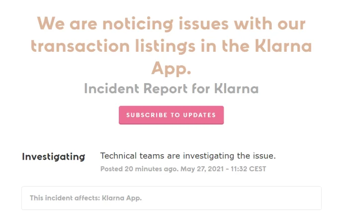 2021-05-27 11_51_52-Klarna Status - We are noticing issues with our transaction listings in the Klar.png